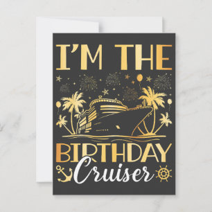 Ich bin der GeburtstagsCruiser Urlaub Postkarte