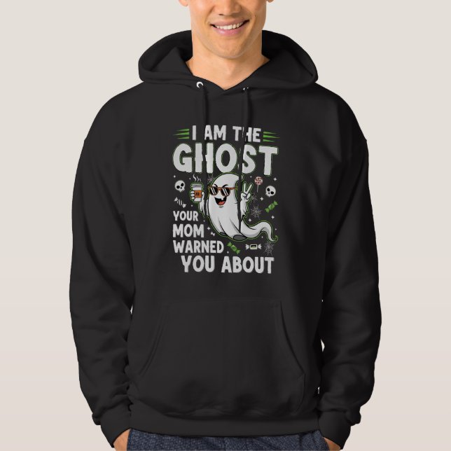 Ich bin der Geist, vor dem deine Mama dich gewarnt Hoodie (Vorderseite)