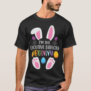 ICH bin der geschäftsführende Direktor Bunny Lusti T-Shirt