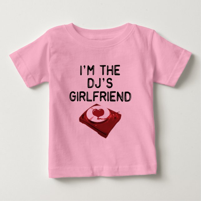 Ich bin der Girlfriend-T - Shirt des DJ (Vorderseite)