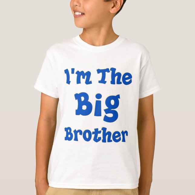 Ich bin der große Bruder T-Shirt (Vorderseite)