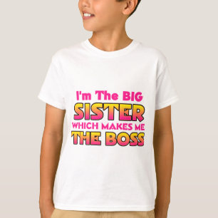 Ich bin der große Schwester-… Chef T-Shirt