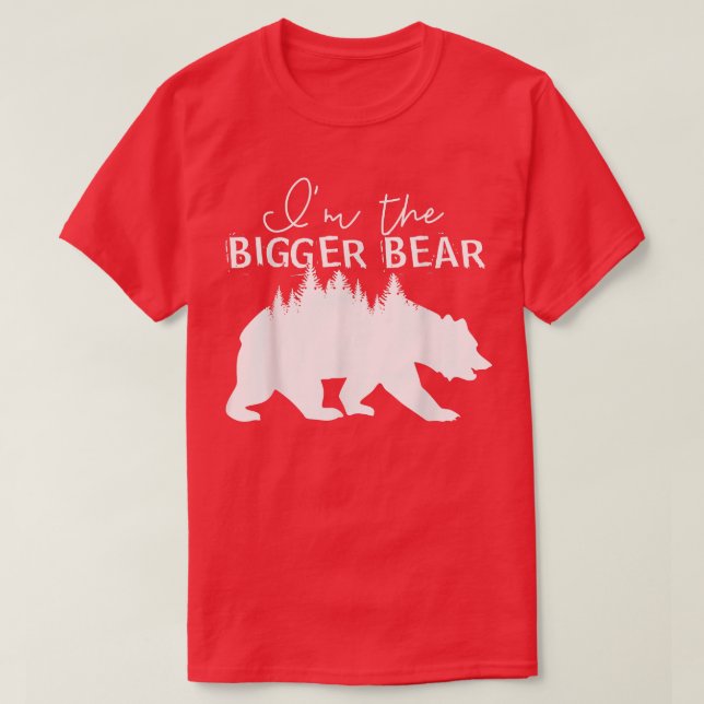 Ich bin der größere Bär 1115 T-Shirt (Design vorne)