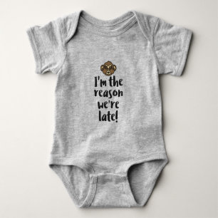 Ich bin der Grund, warum wir zu spät sind Baby Strampler