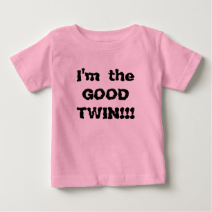 Ich bin der GUTE ZWILLING!!! Baby T-shirt