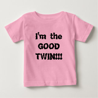 Ich bin der GUTE ZWILLING!!! Baby T-shirt