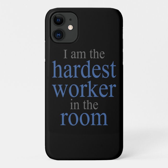 Ich bin der härteste Arbeiter im Raum Case-Mate iPhone Hülle (Rückseite)