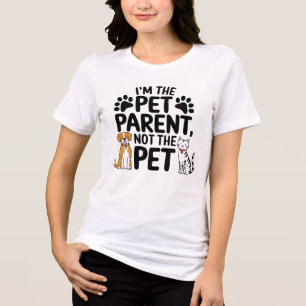 Ich bin der Haustier Elternteil, nicht das Tier-Fu Tri-Blend Shirt
