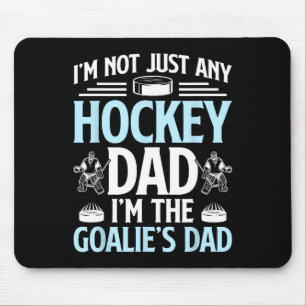 Ich bin der Hockey-Torwart-Vater eines Eishockey-T Mousepad