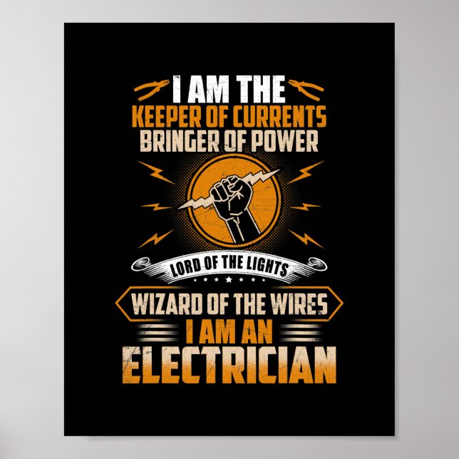 Ich bin der Hüter der Strömungen Funny Electrician Poster (Vorne)