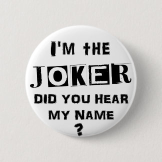 Ich bin der JOKER Button