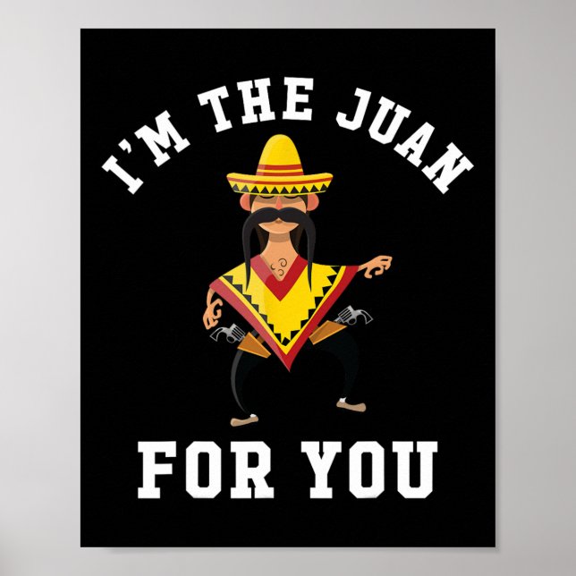 Ich bin der Juan für dich - Cinco De Mayo Fünfter  Poster (Vorne)