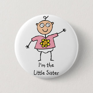 Ich bin der Knopf der kleinen Schwester Button