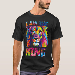 Ich bin der König Löwe Dschungel Tier große Katze  T-Shirt