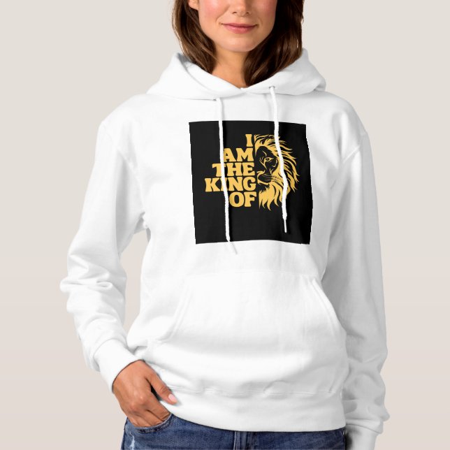 Ich bin der König von  Hoodie (Vorderseite)