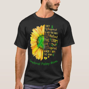 Ich bin der Krieger der Mama der Zerebrale Palsy T-Shirt