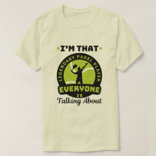 Ich bin der legendäre Padel Player Sport T-Shirt