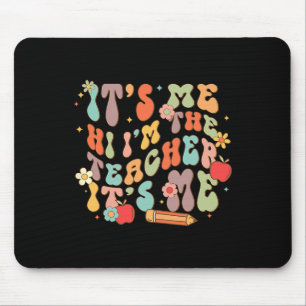 Ich bin der Lehrer, der glücklich wieder zur Schul Mousepad