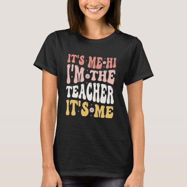Ich bin der Lehrer, ich bin ein lustiger Lehrer T-Shirt (Vorderseite)