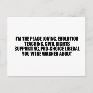 Ich bin der Liberale, vor dem man dich gewarnt hat Postkarte