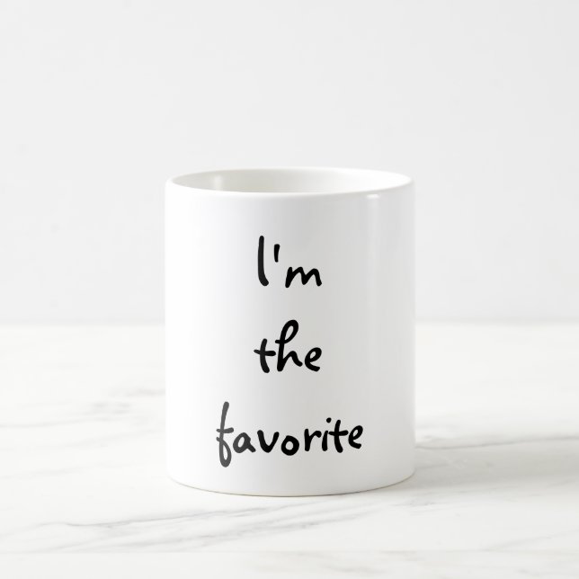 Ich bin der Liebling Kaffeetasse (Mittel)