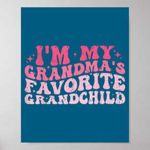 Ich bin der Lieblingsenkel meiner Oma Granhild Poster