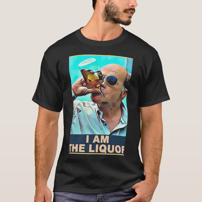 Ich bin der Liquor T-Shirt (Vorderseite)