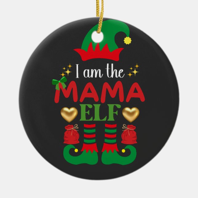 Ich bin der Mama Elf Keramik Ornament (Vorne)