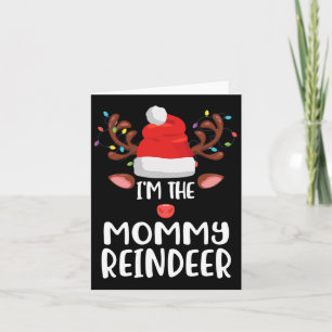 Ich bin der Mama Rentier Matching Family Xmas Funn Karte