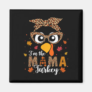 Ich bin der Mama Turkey Matching Family Erntedank  Magnet