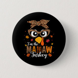 Ich bin der Mamaw Turkey Matching Family Erntedank Button
