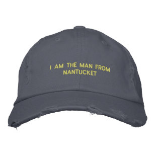 ICH BIN DER MANN AUS NANTUCKET BESTICKTE BASEBALLKAPPE