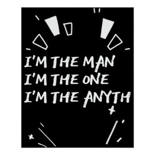 Ich bin der Mann, ich bin der Eine, ich bin das Ir Poster