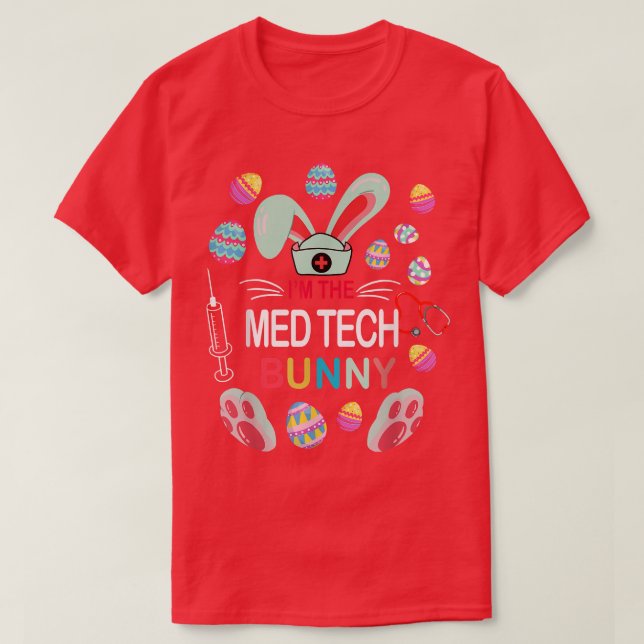 Ich bin der Med Tech Bunny Matching Family Osterte T-Shirt (Design vorne)