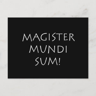 Ich bin der Meister der Welt Postkarte