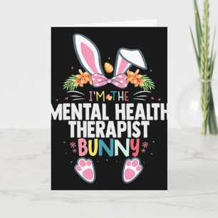 Ich bin der Mental Health Therapeut Bunny Osterhas Karte