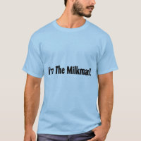 Ich bin der Milchmann