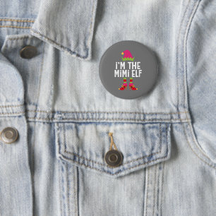 Ich bin der Mimi Elf, der Weihnachtskostüm gleicht Button