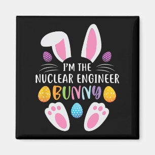 Ich bin der Nukleare Ingenieur Bunny Funny Funny O Magnet