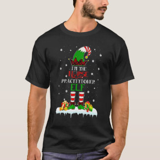 Ich bin der Nurse Practitioner-Elf Weihnachten pas T-Shirt