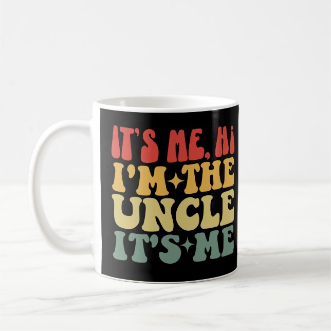 Ich bin der Onkel, ich bin der lustige Onkel Kaffeetasse (Links)
