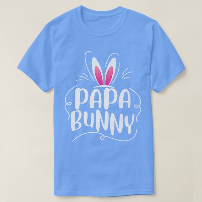 Ich bin der Papa Bunny Rabbit Ohren Egg Funny Oast T-Shirt (Design vorne)