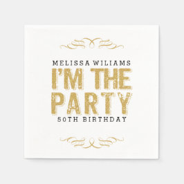 Ich bin der Party Gold Glitzer Happy 50. Geburtsta Serviette