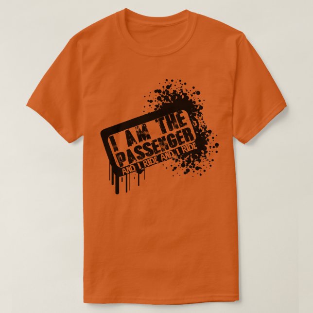 Ich bin der Passagier T-Shirt (Design vorne)