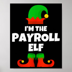 Ich bin der Payroll-Elf Familie-Pyjama-Weihnachten Poster