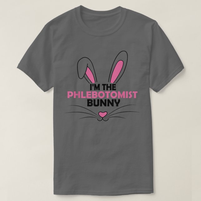 Ich bin der Phlebotomist Bunny Graphic Niedlich Os T-Shirt (Design vorne)
