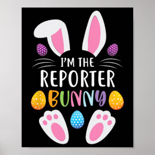 Ich bin der Reporter Bunny Lustiger Osterhase Poster