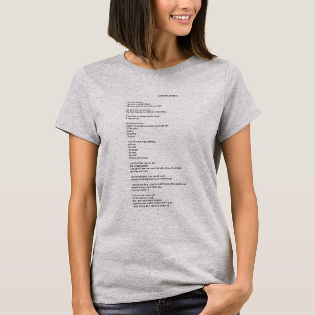 "Ich bin der Schatten-" Gedicht-T - Shirt (Vorderseite)
