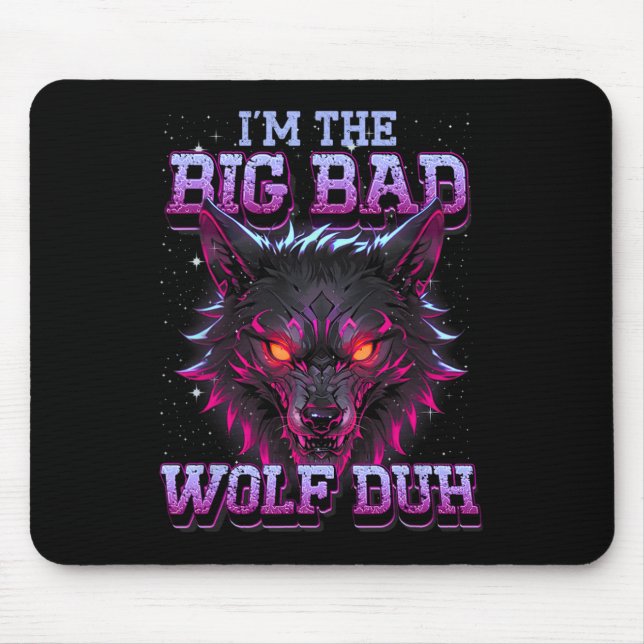 Ich bin der schlechte Wolf Funny letzte Minute Hal Mousepad (Vorne)