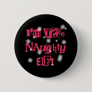 Ich bin der schmutzige Elf Button